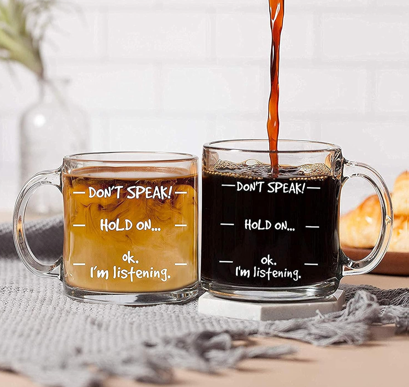 Don't Speak Glass Coffee Mug 13 oz Glass Mug by HUG ( Humor Us Good)